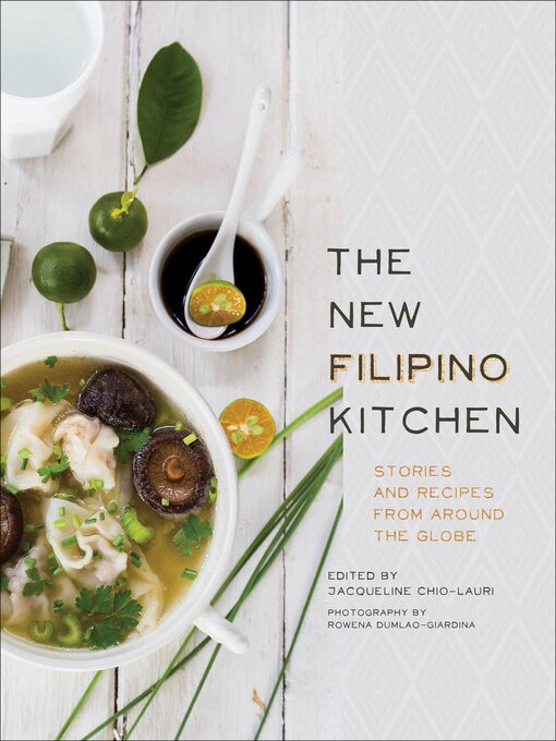 Title details for The New Filipino Kitchen by Jacqueline Chio-Lauri - Available